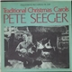 Pete Seeger - Traditional Christmas Carols